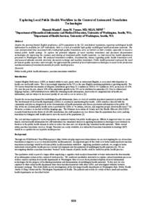 Exploring Local Public Health Workflow in the Context of Automated Translation Technologies 1 Hannah Mandel1, Anne M. Turner, MD, MLIS, MPH1, 2 Department of Biomedical Informatics and Medical Education, University of Wa