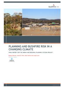Ethics / Bushfire CRC / Bushfires in Australia / New South Wales Rural Fire Service / Adaptation to global warming / Risk / Emergency management / Cooperative Research Centre / Urban planning / Management / Actuarial science / Public safety