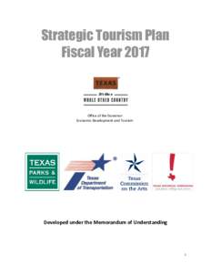 Strategic Tourism Plan Fiscal Year 2017 Office of the Governor Economic Development and Tourism