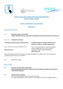 HIGHER EDUCATION OMBUDSMEN AND EMPOWERMENT: HOW TO MAKE IT WORK ENOHE CONFERENCE 2014 WARSAW Programme Thursday 15 May