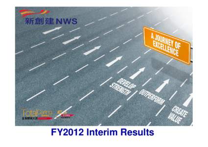 FY2012 Interim Results  New World Group Structure 新世界發展有限公司 New World Development Company Limited (香港股份代號 : 17)