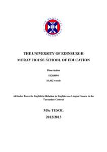 THE UNIVERSITY OF EDINBURGH MORAY HOUSE SCHOOL OF EDUCATION Dissertation S1268094 16,462 words