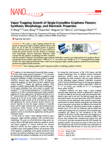 Letter pubs.acs.org/NanoLett Vapor Trapping Growth of Single-Crystalline Graphene Flowers: Synthesis, Morphology, and Electronic Properties Yi Zhang,†,‡,∥ Luyao Zhang,†,§,∥ Pyojae Kim,† Mingyuan Ge,§ Zhen L