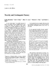 Risk Anulvsis, 5. No. 4, I985  Letter to the Editor Toxicity and Carcinogenic Potency Leslie Bernstein,“) Lois S. Gold,(2) Bruce N. Arnes,(’) Malcolm C. Pike,(3) and David G.