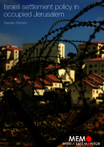 Israeli settlement policy in occupied Jerusalem Sawsan Ramahi 1REPORT