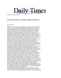 Tuesday, March 26, 2013  Lively performance of National Bank of Pakistan By Umar Latif Performance, profit and its distribution by the National Bank of Pakistan