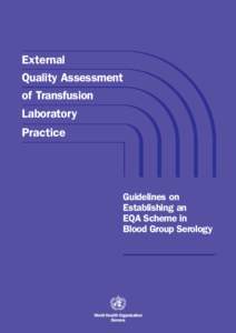 External Quality Assessment of Transfusion Laboratory Practice