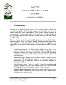 CULTIVATE HORTICULTURAL SOCIETY OF NSW FACT SHEET 1 DESIGNING A GARDEN  1.