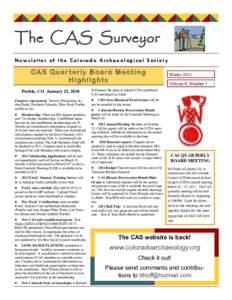 The CAS Surveyor Newsletter of the Colorado Archaeological Society CAS Q uar terly B oard Meeti ng H ig hl ig hts Pueblo, CO January 22, 2010