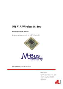 iM871A Wireless M-Bus Application Note AN007 Sensitivity measurements with the iM871A Starter Kit Document ID: 
