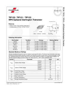 TIP120 / TIP121 / TIP122 NPN Epitaxial Darlington Transistor Equivalent Circuit C  Features