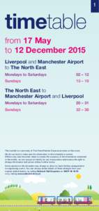 1  timetable from 17 May to 12 December 2015 Liverpool and Manchester Airport