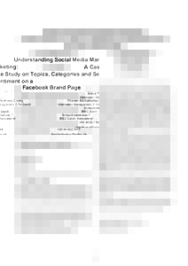 Understanding Social Media Marketing: A Case Study on Topics, Categories and Sentiment on a Facebook Brand Page Irena Pletikosa Cvijikj  Florian Michahelles