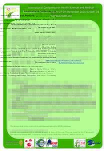 International Conference on Health Sciences and Medical Technologies, Tlemcen, AlgeriaSeptember 2016 ICHSMT’16 WWW.ICHSMT.org The first edition of International Conference on Health Sciences and Medical Technolo