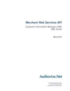 Title Page  Merchant Web Services API Customer Information Manager (CIM) XML Guide