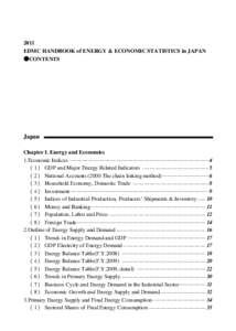 2011 EDMC HANDBOOK of ENERGY & ECONOMIC STATISTICS in JAPAN ●CONTENTS Japan Chapter I. Energy and Economics
