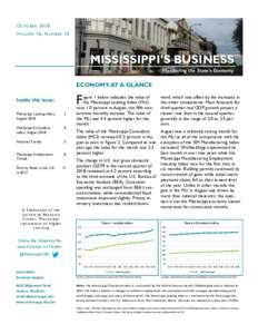 O C T O BE R 2018 V O LU ME 76, N U MB E R 10 MISSISSIPPI’S BUSINESS Monitoring the State’s Economy
