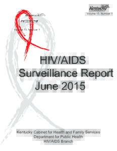 Volume 15, Number 1  HIV/AIDS Surveillance Report June 2015