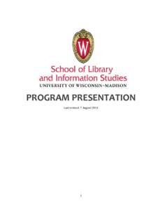 PROGRAM PRESENTATION Last revised: 7 August[removed]  REQUIRED INFORMATION