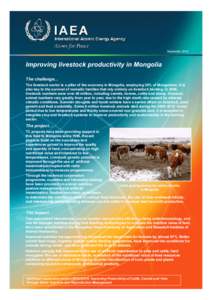 September[removed]Improving livestock productivity in Mongolia The challenge…  The livestock sector is a pillar of the economy in Mongolia, employing 30% of Mongolians. It is