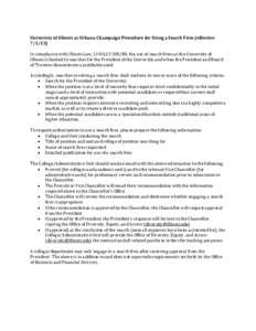 University of Illinois at Urbana-Champaign Procedure for Using a Search Firm (effectiveIn compliance with Illinois Law, 110 ILCS, the use of search firms at the University of Illinois is limited to search