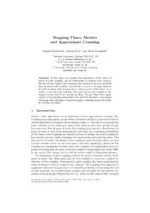 Stopping Times, Metrics and Approximate Counting Magnus Bordewich1, Martin Dyer2 , and Marek Karpinski3 1  3