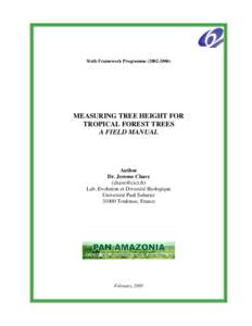Sixth Framework ProgrammeMEASURING TREE HEIGHT FOR TROPICAL FOREST TREES A FIELD MANUAL