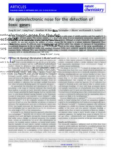 ARTICLES PUBLISHED ONLINE: 13 SEPTEMBER 2009 | DOI: NCHEM.360 An optoelectronic nose for the detection of toxic gases Sung H. Lim1†, Liang Feng2†, Jonathan W. Kemling2, Christopher J. Musto2 and Kenneth S. Su