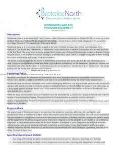 WOODWARD LANE AFH PROGRAM STATEMENT RevisedDescription: Woodward Lane is a licensed Adult Family Home, under Wisconsin Administrative Code HSS 88, to serve up to four
