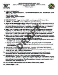 ARROYO SECO NEIGHBORHOOD COUNCIL (ASNC) SPECIAL MEETING OF THE OUTREACH COMMITTEE with THE ASNC BOARD MINUTES OF THE MEETING FEBRUARY 4, 2015    1. 	CALL TO ORDER 6:35PM