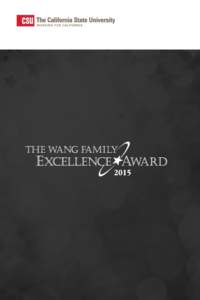 “  We are absolutely thrilled to recognize our very best faculty members and administrators through the generous gift provided by Stanley Wang and his family. These award recipients are truly remarkable and are
