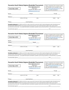 Pacesetter South Dakota Regional Basketball Tournament Player Registration Form Questions? Callor email 