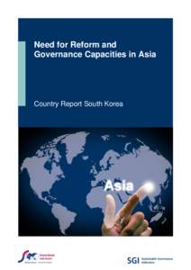 Need for Reform and Governance Capacities in Asia Country Report South Korea  Authors