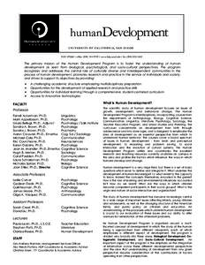 humanDevelopment UNIVERSITY OF CALIFORNIA, SAN DIEGO 5320 AP&M • office • www.hdp.ucsd.edu • faxThe primary mission of the Human Development Program is to foster the understanding of 