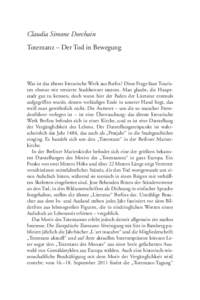 Claudia Simone Dorchain Totentanz – Der Tod in Bewegung Was ist das älteste literarische Werk aus Berlin? Diese Frage lässt Touris­ ten ebenso wie versierte Stadtkenner stutzen. Man glaubt, die Haupt­ stadt gut zu 