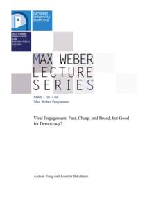MWP – [removed]Max Weber Programme Viral Engagement: Fast, Cheap, and Broad, but Good for Democracy?
