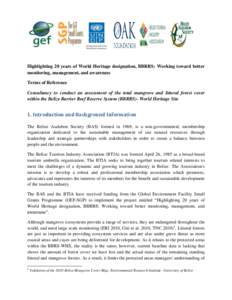 Highlighting 20 years of World Heritage designation, BBRRS: Working toward better monitoring, management, and awareness Terms of Reference Consultancy to conduct an assessment of the total mangrove and littoral forest co