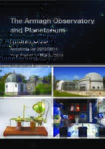 The Armagh Observatory and Planetarium Annual Report and Accounts forYear Ended 31 March 2014