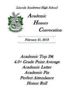 Lincoln Southwest High School  Academic Honors Convocation February 21, 2018