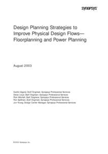 Design Planning Strategies to Improve Physical Design Flows— Floorplanning and Power Planning August 2003