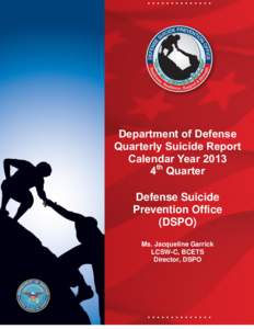 Department of Defense Quarterly Suicide Report Calendar Year 2013 th 4 Quarter Defense Suicide