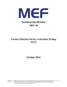 Technical Specification MEF 48 Carrier Ethernet Service Activation Testing (SAT)