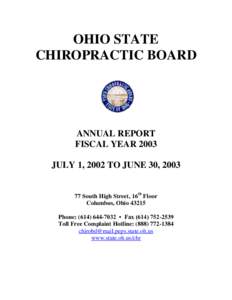 OHIO STATE CHIROPRACTIC BOARD ANNUAL REPORT FISCAL YEAR 2003 JULY 1, 2002 TO JUNE 30, 2003