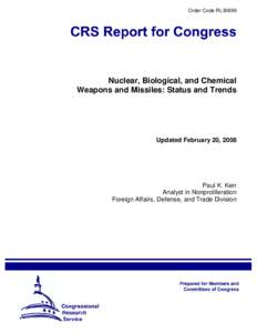 Nuclear, Biological, and Chemical Weapons and Missiles: Status and Trends