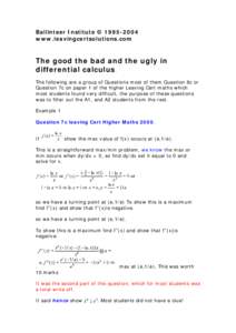 The good the bad and the ugly in differential calculus