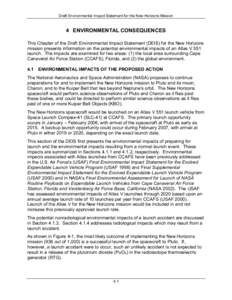 Draft Environmental Impact Statement for the New Horizons Mission  4 ENVIRONMENTAL CONSEQUENCES This Chapter of the Draft Environmental Impact Statement (DEIS) for the New Horizons mission presents information on the pot