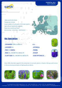 ESSENTIAL OILS EAST EUROPE Wide and fertile fields Temperate climate Russia