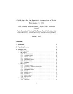 Guidelines for the Syntactic Annotation of Latin Treebanks (vDavid Bamman1 , Marco Passarotti2 , Gregory Crane1 , and Savina Raynaud2 1 Latin 2 Index