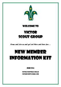 Welcome To  VICTOR SCOUT GROUP Come and join us and get out there and have fun….