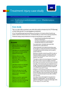 Treatment injury case study October 2008 Sharing information to enhance patient safety  EVENT: